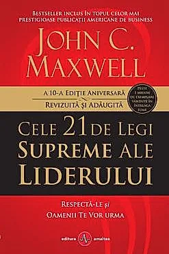Cele 21 de legi supreme ale liderului - Editie noua