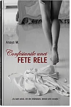 Confesiunile unei fete rele - Vol. 1